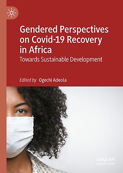 Gendered Perspectives on Covid-19 Recovery in Africa