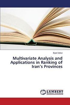 Multivariate Analysis and Applications in Ranking of Iran's Provinces