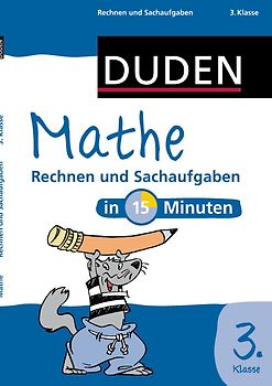 Mathe in 15 Minuten – Rechnen und Sachaufgaben 3. Klasse