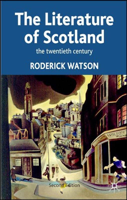 Literature of Scotland. The Twentieth Century