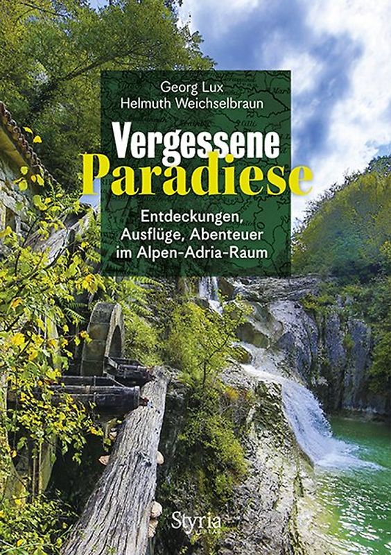 Vergessene Paradiese