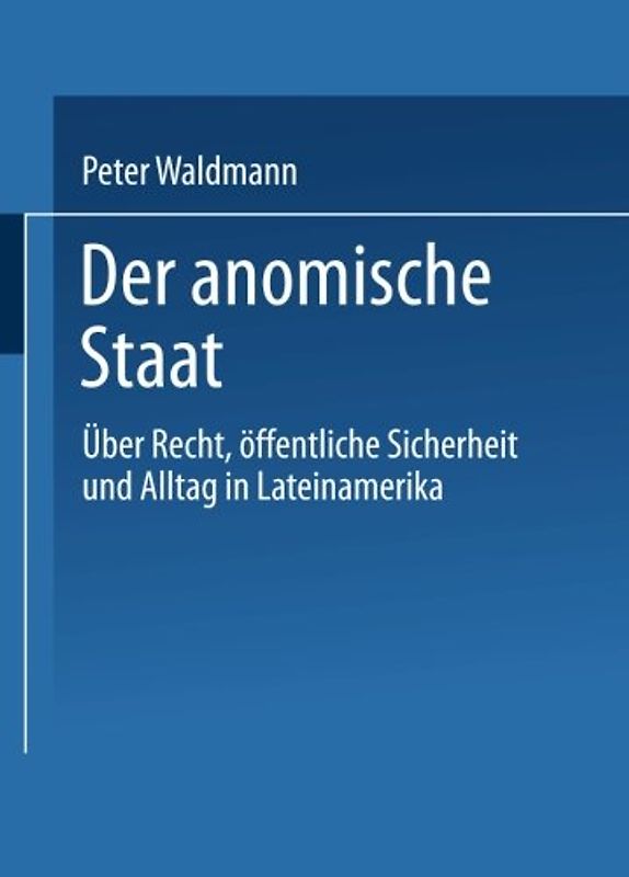 Der anomische Staat