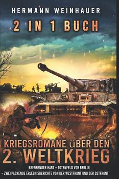 2 in 1 Buch - Kriegsromane über den 2. Weltkrieg