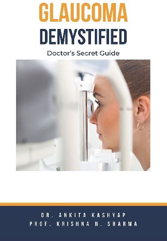 Glaucoma Demystified