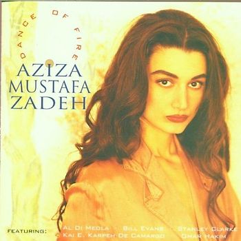 Aziza Mustafa Zadeh - Dance of Fire