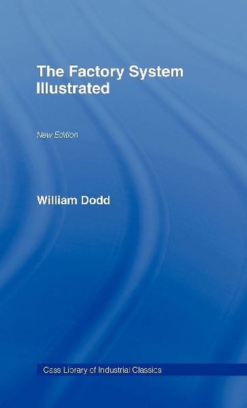 Factory System Illustrated