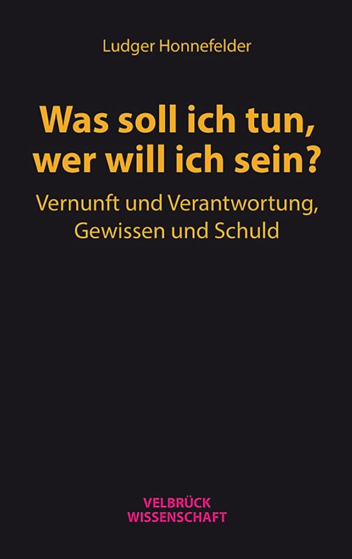 Was soll ich tun, wer will ich sein?