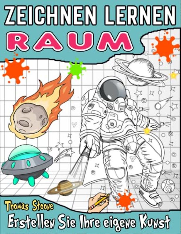 Raum zeichnen lernen Kinder: Machen Sie Ihren kleinen Astronauten und lassen Sie Ihr Kind lernen, Weltraumthemen wie Erde, Mond, Planeten usw. und viele süße Astronautenhaltungen zu zeichnen.