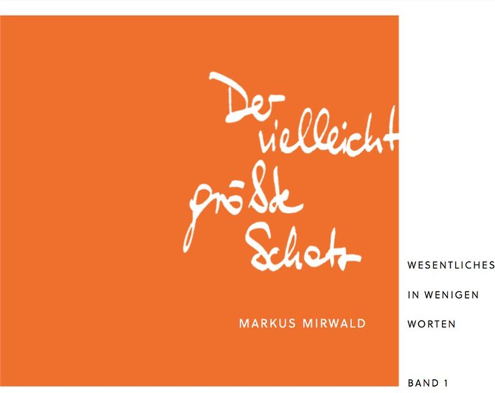 Der vielleicht größte Schatz