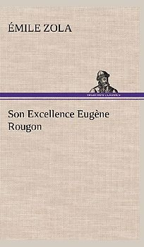 Son Excellence Eugène Rougon