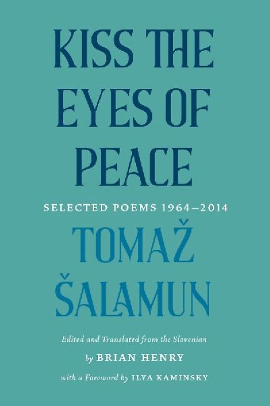 Kiss the Eyes of Peace