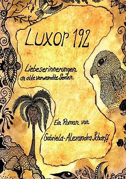 Luxor 192 Liebeserinnerungen an alte verwandte Seelen