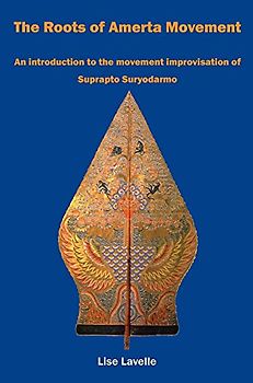 The Roots of Amerta Movement