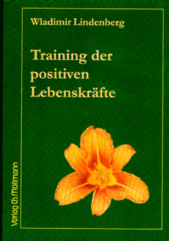 Training der positiven Lebenskräfte