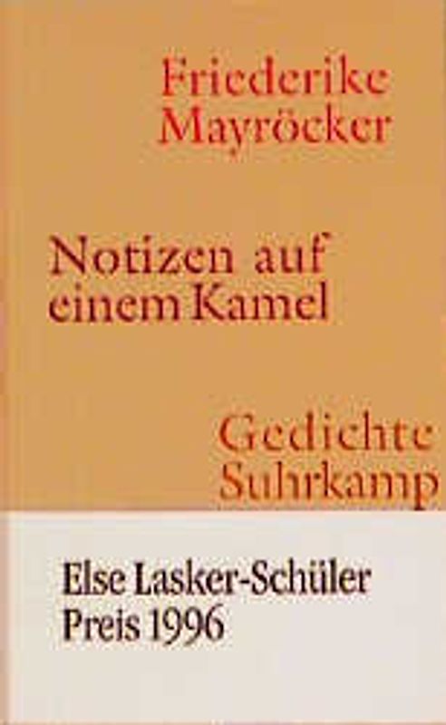 Notizen auf ein Kamel. Gedichte 1991-1996