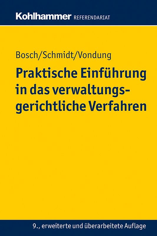 Praktische Einführung in das verwaltungsgerichtliche Verfahren