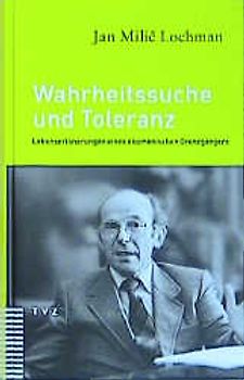 Wahrheitssuche und Toleranz