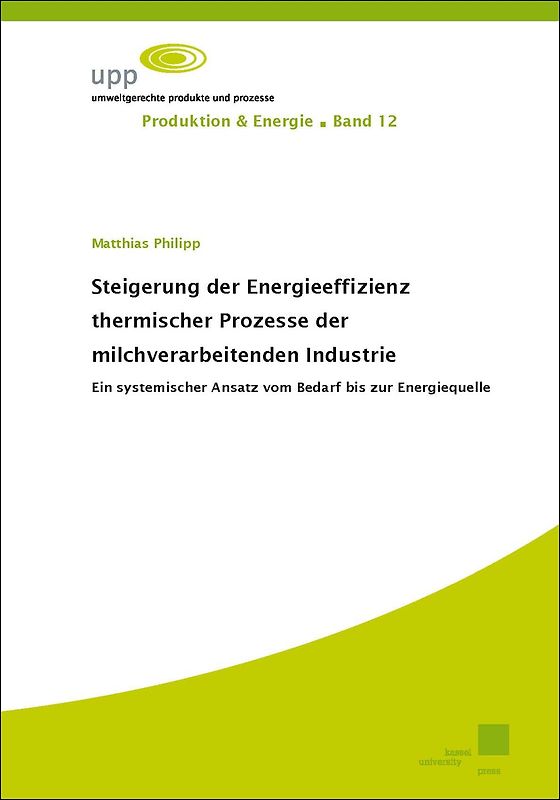 Steigerung der Energieeffizienz thermischer Prozesse der milchverarbeitenden Industrie