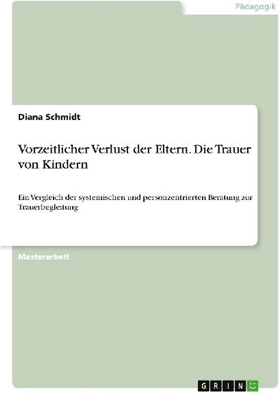 Vorzeitlicher Verlust der Eltern. Die Trauer von Kindern