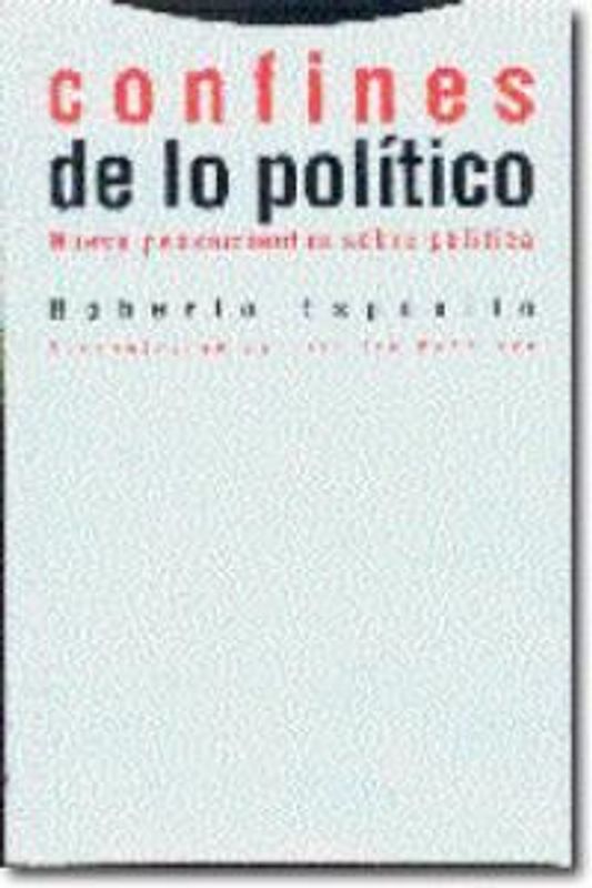 Confines de lo político : nueve pensamientos sobre política