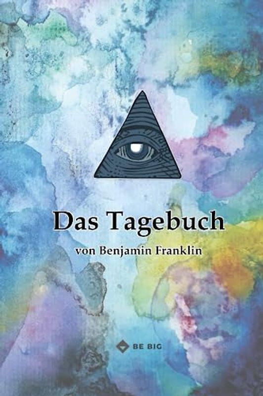 Das Tagebuch von Benjamin Franklin, Persönlichkeitsentwicklung, Erfolgsjournal, 13 Tugend