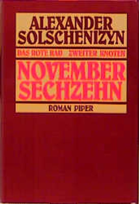 Das rote Rad /Zweiter Knoten /November sechzehn