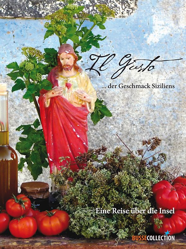Il Gusto ...der Geschmack Siziliens