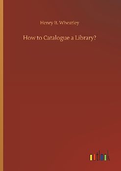How to Catalogue a Library?