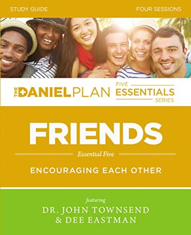 Friends Study Guide: Encouraging Each Other (The Daniel Plan Essentials Series, Band 5)