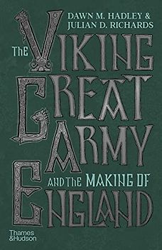 The Viking Great Army and the Making of England