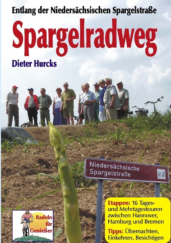 Spargelradweg. Entlang der Niedersächsischen Spargelstrasse