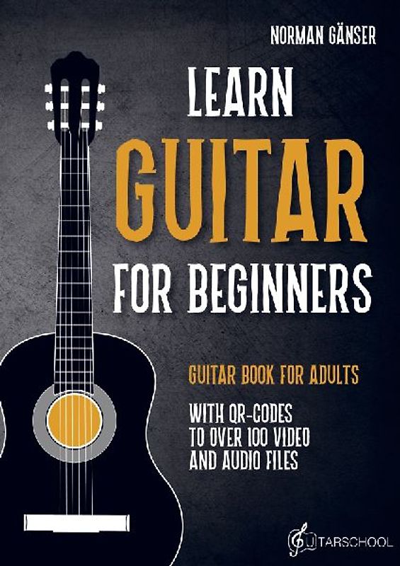 Learn Guitar for Beginners - Guitar Book for Adults
