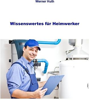 Wissenswertes für Heimwerker