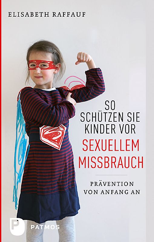 So schützen Sie Kinder vor sexuellem Missbrauch