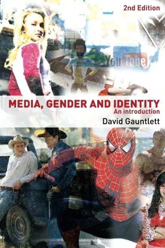 Media, Gender and Identity: An Introduction - Gauntlett, David