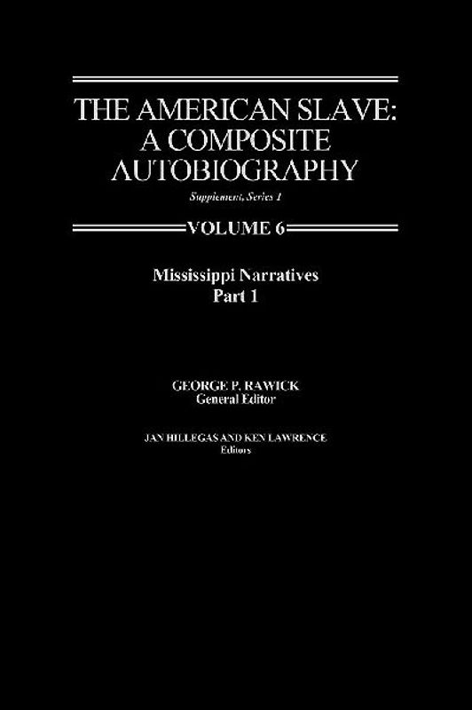 The American Slave--Mississippi Narratives