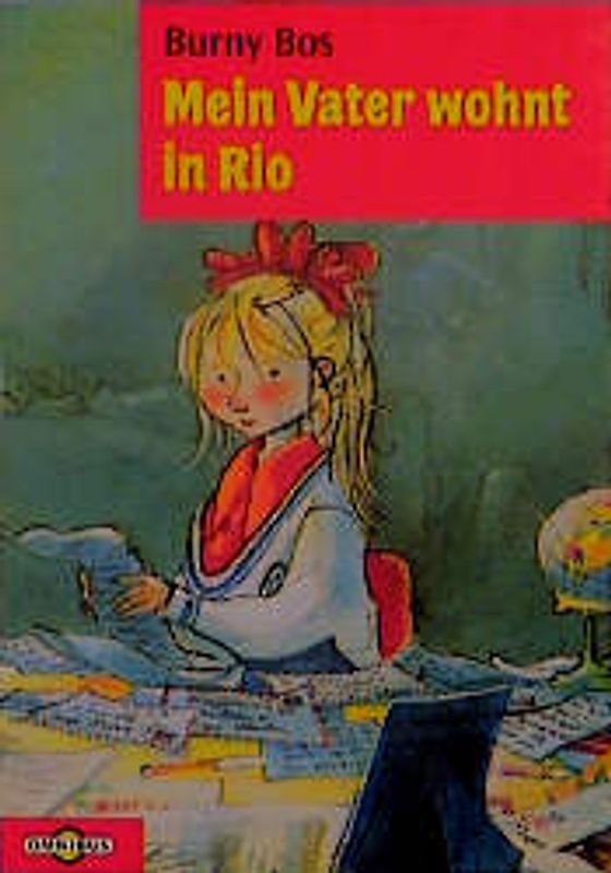 Mein Vater wohnt in Rio. Ab 10 Jahren