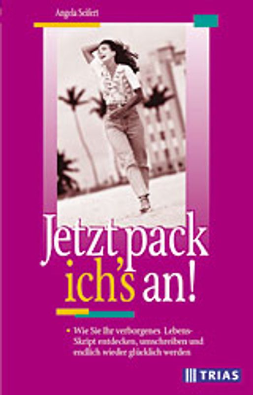 Jetzt pack ich's an!