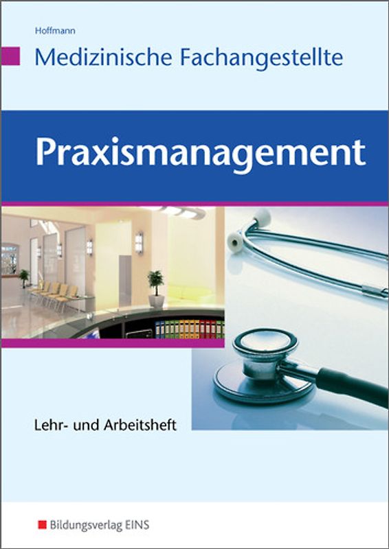 Praxismanagement - Medizinische Fachangestellte
