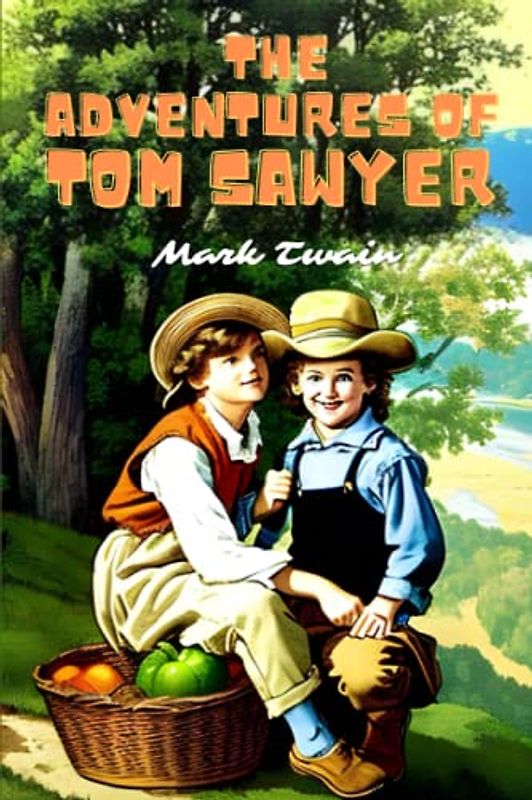 The Adventures of Tom Sawyer (Annotated)