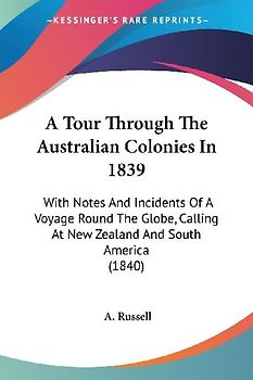 A Tour Through The Australian Colonies In 1839