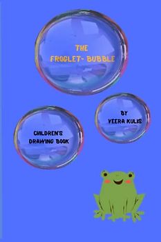 The Froglet-Bubble