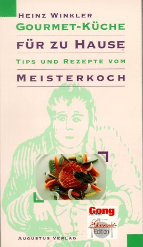 Gourmet-Küche leicht gemacht