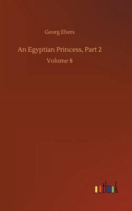 An Egyptian Princess, Part 2