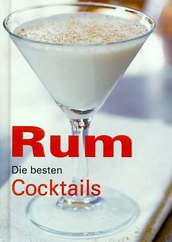 Rum - Die besten Cocktails