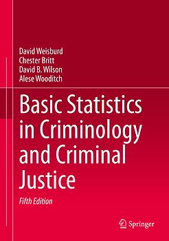 Basic Statistics in Criminology and Criminal Justice
