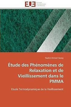 Étude des Phénomènes de Relaxation et de Vieillissement dans le PMMA