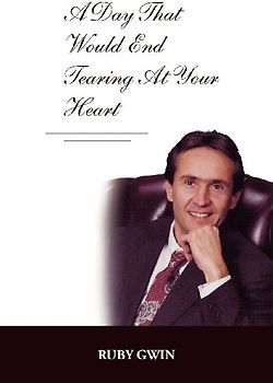 A Day That Would End Tearing at Your Heart