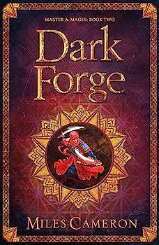Dark Forge: Masters and Mages Book Two (Masters & Mages)