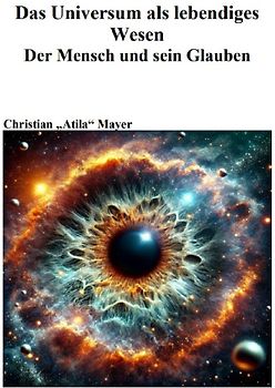 Das Universum als lebendiges Wesen